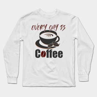 Morning Coffee Time Long Sleeve T-Shirt